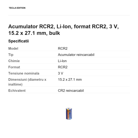 Acumulator RCR2, Li-Ion, format RCR2, 3 V, 15.2 x 27.1 mm, bulk [2]