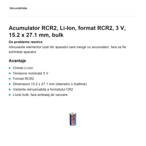 Acumulator RCR2, Li-Ion, format RCR2, 3 V, 15.2 x 27.1 mm, bulk [1]