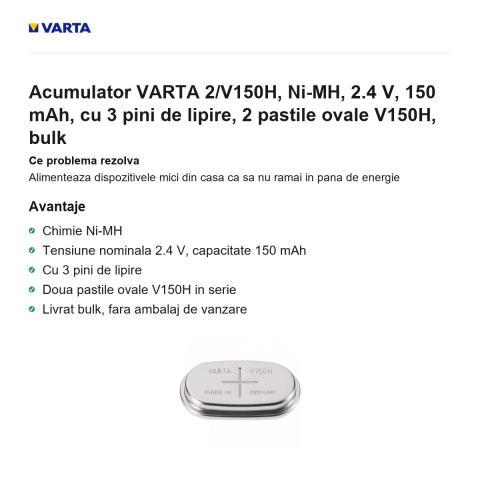 Acumulator VARTA 2/V150H, Ni-MH, 2.4 V, 150 mAh, cu 3 pini de lipire, 2 pastile ovale V150H, bulk [1]