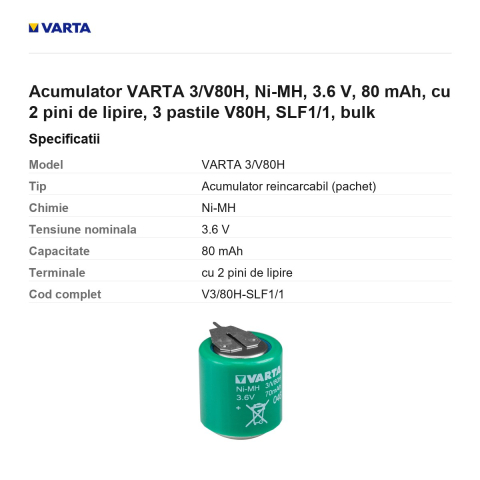 Acumulator VARTA 3/V80H, Ni-MH, 3.6 V, 80 mAh, cu 2 pini de lipire, 3 pastile V80H, SLF1/1, bulk [2]