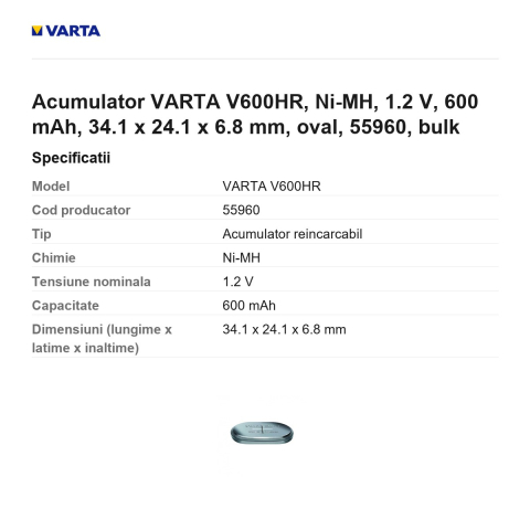 Acumulator VARTA V600HR, Ni-MH, 1.2 V, 600 mAh, 34.1 x 24.1 x 6.8 mm, oval, 55960, bulk [2]