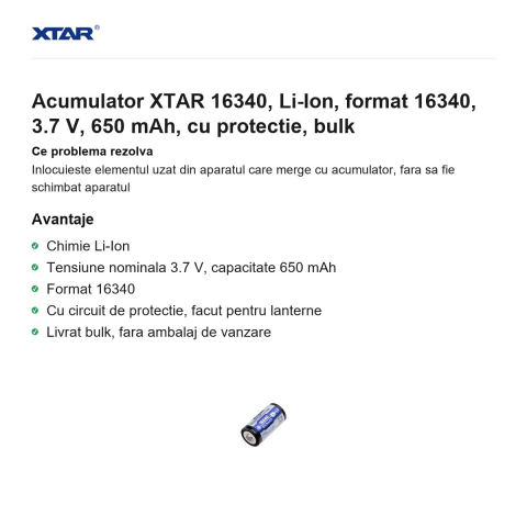 Acumulator XTAR 16340, Li-Ion, format 16340, 3.7 V, 650 mAh, cu protectie, bulk [1]