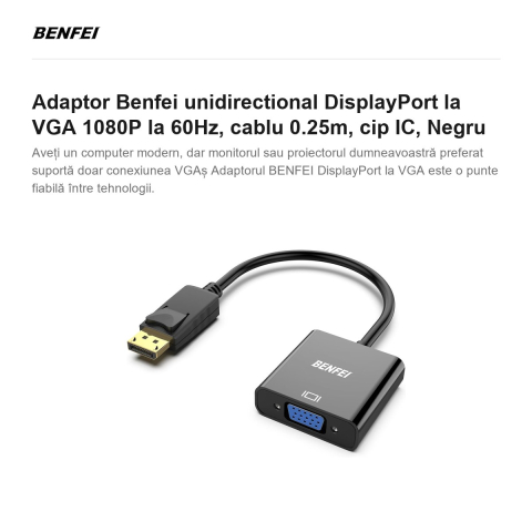 Adaptor Benfei unidirectional DisplayPort la VGA 1080P la 60Hz, cablu 0.25m, cip IC, Negru [1]