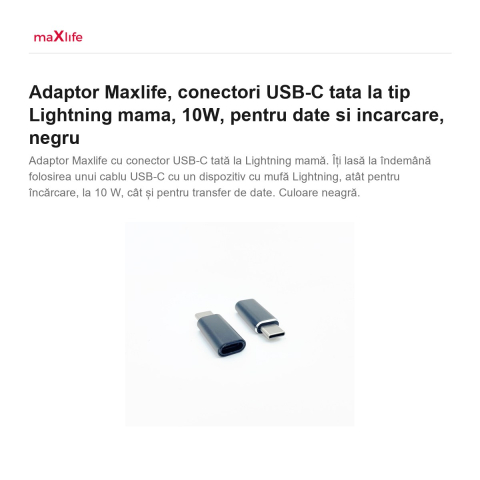 Adaptor Maxlife, conectori USB-C tata la tip Lightning mama, 10W, pentru date si incarcare, negru [1]
