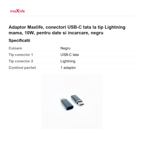 Adaptor Maxlife, conectori USB-C tata la tip Lightning mama, 10W, pentru date si incarcare, negru [2]
