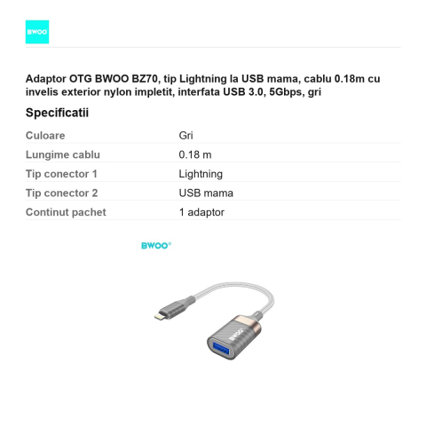 Adaptor OTG BWOO BZ70, tip Lightning la USB mama, cablu 0.18m cu invelis exterior nylon impletit, interfata USB 3.0, 5Gbps,  gri [2]
