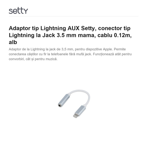 Adaptor tip Lightning AUX Setty, conector tip Lightning la Jack 3.5 mm mama, cablu 0.12m, alb [1]