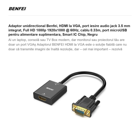Adaptor unidirectional Benfei, HDMI la VGA, port iesire audio jack 3.5 mm integrat, Full HD 1080p 1920x1080 @ 60Hz, cablu 0.33m, port microUSB pentru alimentare suplimentara, Smart IC Chip, Negru [1]