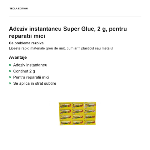 Adeziv instantaneu Super Glue, 2 g, pentru reparatii mici [1]