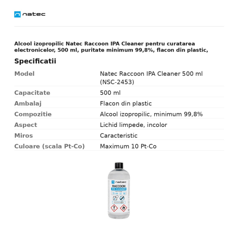 Alcool izopropilic Natec Raccoon IPA Cleaner pentru curatarea electronicelor, 500 ml, puritate minimum 99,8%, flacon din plastic, NSC-2453 [2]