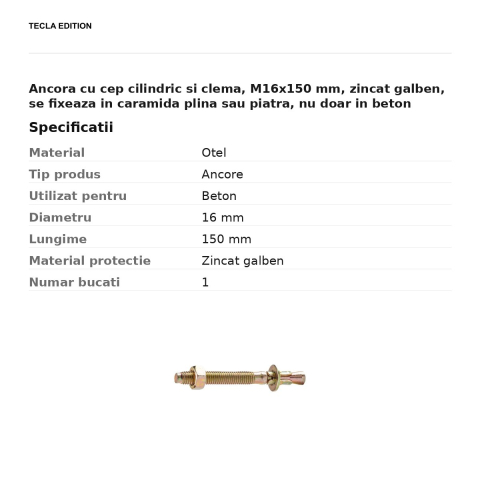 Ancora cu cep cilindric si clema, M16x150 mm, zincat galben, se fixeaza in caramida plina sau piatra, nu doar in beton [2]
