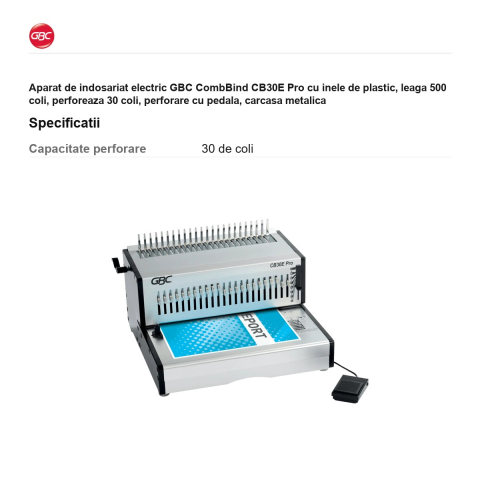 Aparat de indosariat electric GBC CombBind CB30E Pro cu inele de plastic, leaga 500 coli, perforeaza 30 coli, perforare cu pedala, carcasa metalica [2]