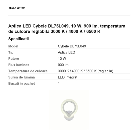 Aplica LED Cybele DL75L049, 10 W, 900 lm, temperatura de culoare reglabila 3000 K / 4000 K / 6500 K [2]