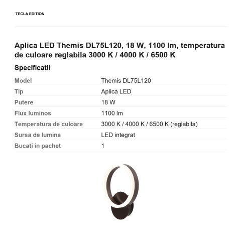 Aplica LED Themis DL75L120, 18 W, 1100 lm, temperatura de culoare reglabila 3000 K / 4000 K / 6500 K [2]