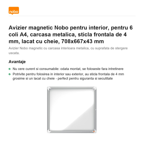 Avizier magnetic Nobo pentru interior, pentru 6 coli A4, carcasa metalica, sticla frontala de 4 mm, lacat cu cheie, 708x667x43 mm [1]