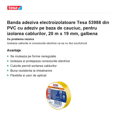 Banda adeziva electroizolatoare Tesa 53988 din PVC cu adeziv pe baza de cauciuc, pentru izolarea cablurilor, 20 m x 19 mm, galbena [1]