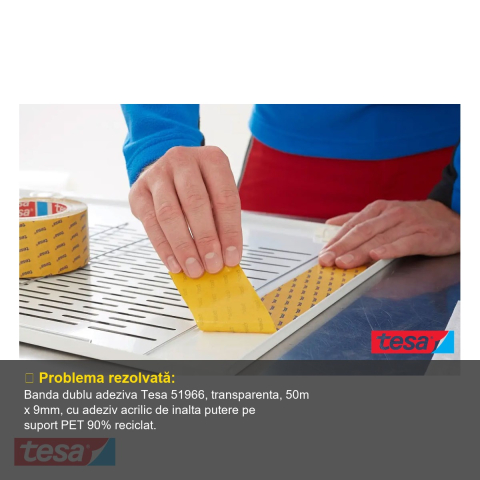 Banda dublu adeziva transparenta Tesa 51966, suport PET reciclat, adeziv acrilic puternic, 50m x 9mm, pentru montaj industrial [3]