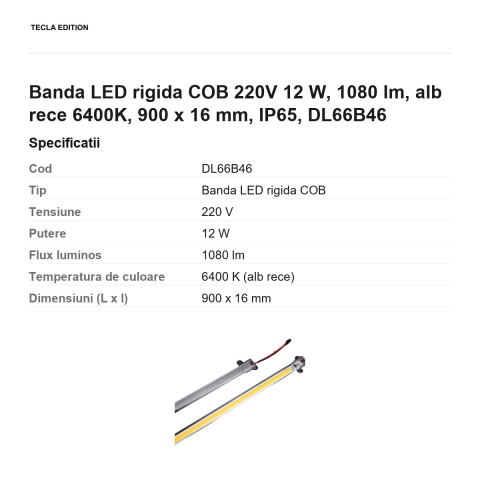 Banda LED rigida COB 220V 12 W, 1080 lm, alb rece 6400K, 900 x 16 mm, IP65, DL66B46 [2]