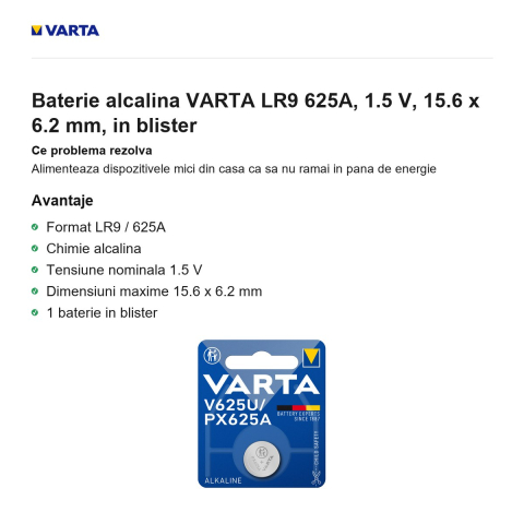 Baterie alcalina VARTA LR9 625A, 1.5 V, 15.6 x 6.2 mm, in blister [1]