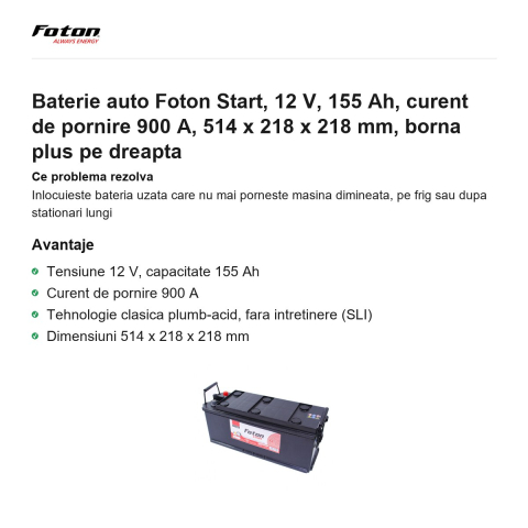 Baterie auto Foton Start, 12 V, 155 Ah, curent de pornire 900 A, 514 x 218 x 218 mm, borna plus pe dreapta [1]