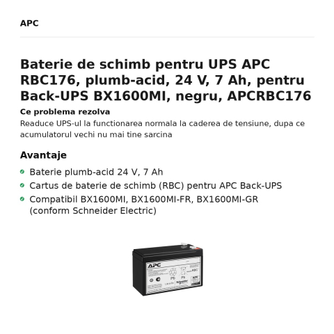 Baterie de schimb pentru UPS APC RBC176, plumb-acid, 24 V, 7 Ah, pentru Back-UPS BX1600MI, negru, APCRBC176 [1]
