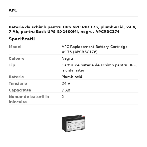 Baterie de schimb pentru UPS APC RBC176, plumb-acid, 24 V, 7 Ah, pentru Back-UPS BX1600MI, negru, APCRBC176 [2]