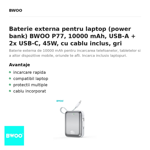 Baterie externa pentru laptop (power bank) BWOO P77, 10000 mAh, USB-A + 2x USB-C, 45W, cu cablu inclus, gri [1]