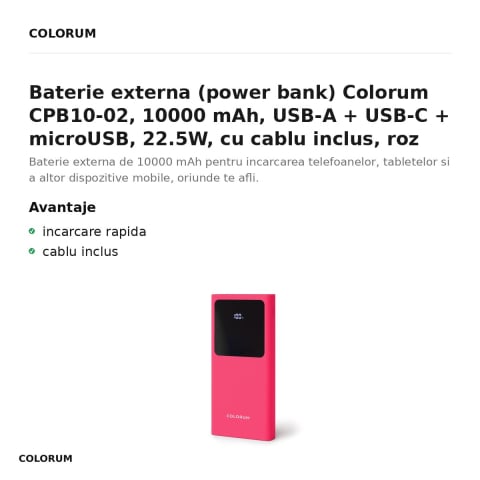 Baterie externa (power bank) Colorum CPB10-02, 10000 mAh, USB-A + USB-C + microUSB, 22.5W, cu cablu inclus, roz [1]