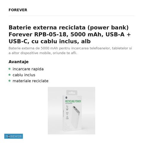 Baterie externa reciclata (power bank) Forever RPB-05-18, 5000 mAh, USB-A + USB-C, cu cablu inclus, alb [1]