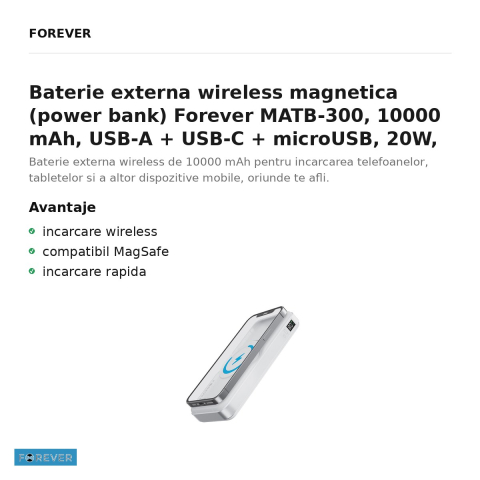 Baterie externa wireless magnetica (power bank) Forever MATB-300, 10000 mAh, USB-A + USB-C + microUSB, 20W, alb [1]