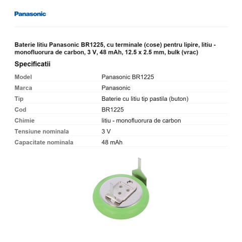 Baterie litiu Panasonic BR1225, cu terminale (cose) pentru lipire, litiu - monofluorura de carbon, 3 V, 48 mAh, 12.5 x 2.5 mm, bulk (vrac) [2]