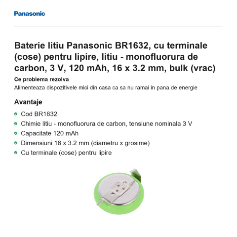 Baterie litiu Panasonic BR1632, cu terminale (cose) pentru lipire, litiu - monofluorura de carbon, 3 V, 120 mAh, 16 x 3.2 mm, bulk (vrac) [1]