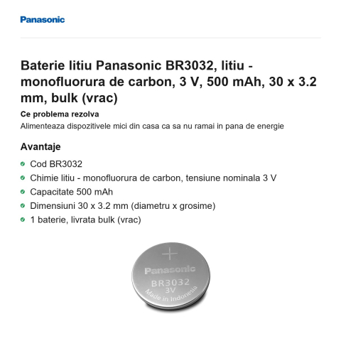 Baterie litiu Panasonic BR3032, litiu - monofluorura de carbon, 3 V, 500 mAh, 30 x 3.2 mm, bulk (vrac) [1]