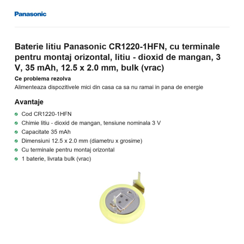 Baterie litiu Panasonic CR1220-1HFN, cu terminale pentru montaj orizontal, litiu - dioxid de mangan, 3 V, 35 mAh, 12.5 x 2.0 mm, bulk (vrac) [1]