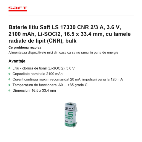Baterie litiu Saft LS 17330 CNR 2/3 A, 3.6 V, 2100 mAh, Li-SOCl2, 16.5 x 33.4 mm, cu lamele radiale de lipit (CNR), bulk [1]