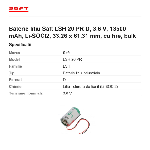 Baterie litiu Saft LSH 20 PR D, 3.6 V, 13500 mAh, Li-SOCl2, 33.26 x 61.31 mm, cu fire, bulk [2]