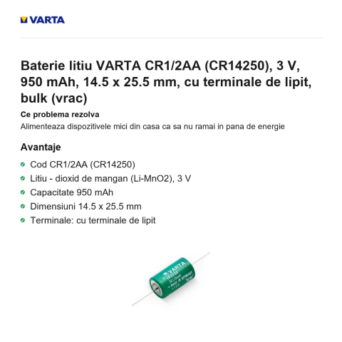 Baterie litiu VARTA CR1/2AA (CR14250), 3 V, 950 mAh, 14.5 x 25.5 mm, cu terminale de lipit, bulk (vrac) [1]
