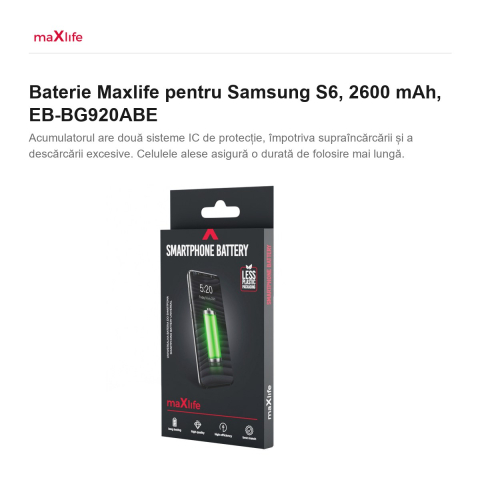 Baterie Maxlife pentru Samsung S6, 2600 mAh, EB-BG920ABE [1]