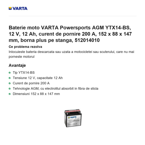 Baterie moto VARTA Powersports AGM YTX14-BS, 12 V, 12 Ah, curent de pornire 200 A, 152 x 88 x 147 mm, borna plus pe stanga, 512014010 [1]