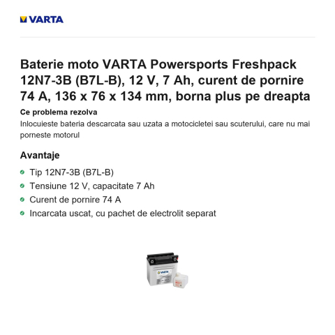 Baterie moto VARTA Powersports Freshpack 12N7-3B (B7L-B), 12 V, 7 Ah, curent de pornire 74 A, 136 x 76 x 134 mm, borna plus pe dreapta [1]