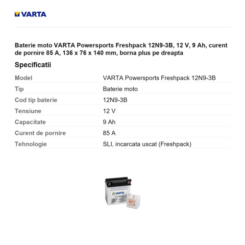 Baterie moto VARTA Powersports Freshpack 12N9-3B, 12 V, 9 Ah, curent de pornire 85 A, 136 x 76 x 140 mm, borna plus pe dreapta [2]