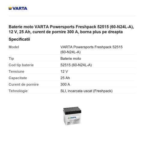 Baterie moto VARTA Powersports Freshpack 52515 (60-N24L-A), 12 V, 25 Ah, curent de pornire 300 A, borna plus pe dreapta [2]