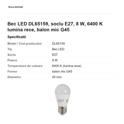 Bec LED DL65159, soclu E27, 8 W, 6400 K lumina rece, balon mic G45 [2]