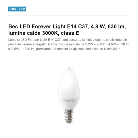 Bec LED Forever Light E14 C37, 4.8 W, 630 lm, lumina calda 3000K, clasa E [1]