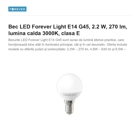Bec LED Forever Light E14 G45, 2.2 W, 270 lm, lumina calda 3000K, clasa E [1]