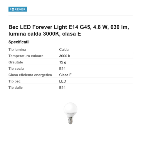Bec LED Forever Light E14 G45, 4.8 W, 630 lm, lumina calda 3000K, clasa E [2]