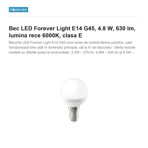 Bec LED Forever Light E14 G45, 4.8 W, 630 lm, lumina rece 6000K, clasa E [1]