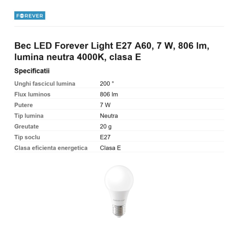 Bec LED Forever Light E27 A60, 7 W, 806 lm, lumina neutra 4000K, clasa E [2]