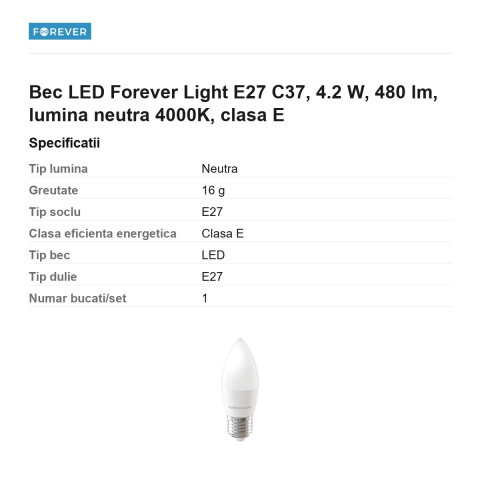 Bec LED Forever Light E27 C37, 4.2 W, 480 lm, lumina neutra 4000K, clasa E [2]