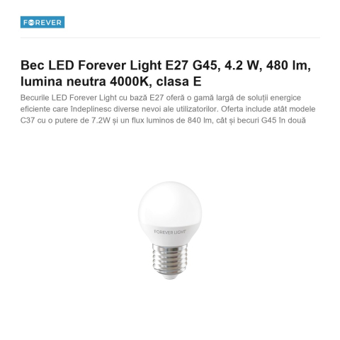 Bec LED Forever Light E27 G45, 4.2 W, 480 lm, lumina neutra 4000K, clasa E [1]